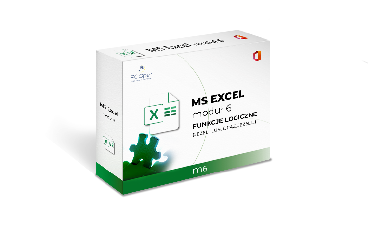 Excel M6: Funkcje logiczne (JEŻELI, LUB, ORAZ, JEŻELI…)